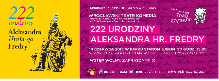 222. urodziny Aleksandra hr. Fredry