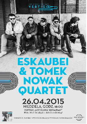 Eskaubei & Tomek Nowak Quartet