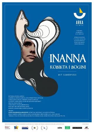 INANNA - KOBIETA BOGINI - premiera Teatru Arka