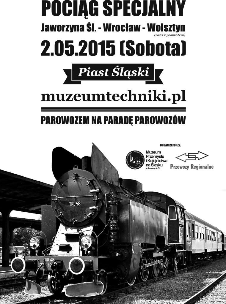 Pociąg Specjalny „Piast Śląski” z Jaworzyny Śląskiej do Wolsztyna