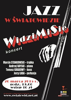 Jazz w Światowidzie/ WidziMiSie – koncert