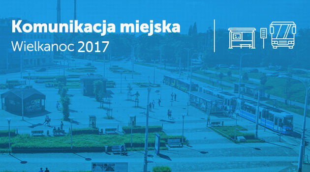 Rozkład jazdy MPK na Wielkanoc 2016