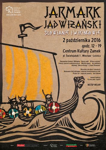 Jarmark Jadwiżański – Słowianie i Wikingowie na Zamku w Leśnicy