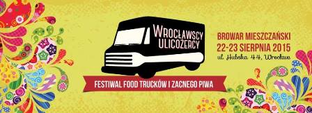 Wrocławscy ulicożercy - festiwal foodtrucków i zacnego piwa