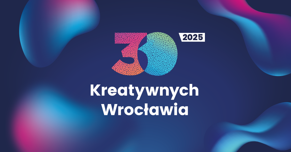 Odważni, inspirujący, nieszablonowi. Poznajcie 30 Kreatywnych Wrocławia 2025!
