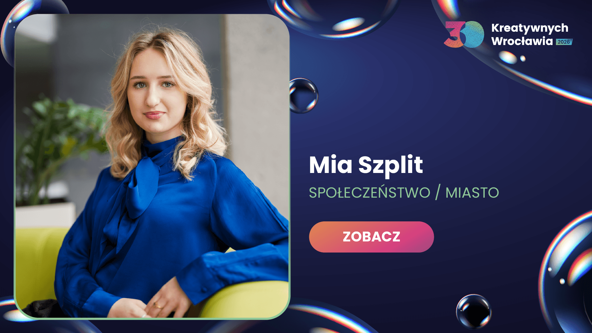 Przedstawiamy 30 Kreatywnych Wrocławia 2026: Mia Szplit
