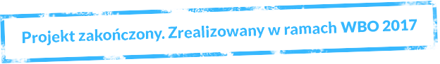 Projekt został zrealizowany w ramach WBO2017