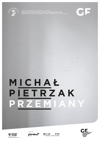 Zdjęcie wydarzenia Michał Pietrzak | Przemiany