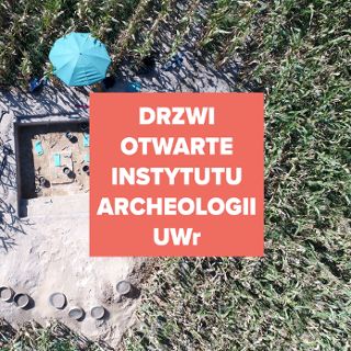 Zdjęcie wydarzenia Drzwi Otwarte w Instytucie Archeologii Uniwersytetu Wrocławskiego