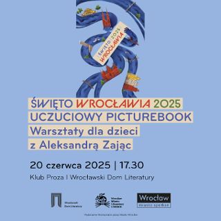 Zdjęcie wydarzenia Uczuciowy picturebook. Warsztaty dla dzieci z Aleksandrą Zając [Święto Wrocławia 2025]