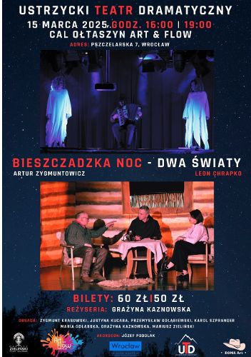 Zdjęcie wydarzenia Spektakl teatralny "Bieszczadzka Noc - Dwa Światy"