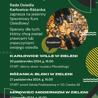 Zdjęcie wydarzenia Rada Osiedla Karłowice-Różanka zaprasza na jesienny Spacerowy Kurs Osiedlowy!