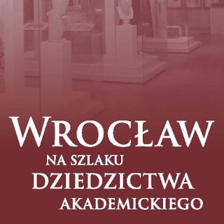 Zdjęcie wydarzenia Wystawa „Wrocław na szlaku dziedzictwa akademickiego” [Noc Muzeów 2025]