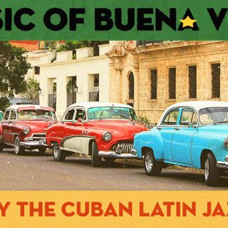Zdjęcie wydarzenia Music of Buena Vista by The Cuban Latin Jazz