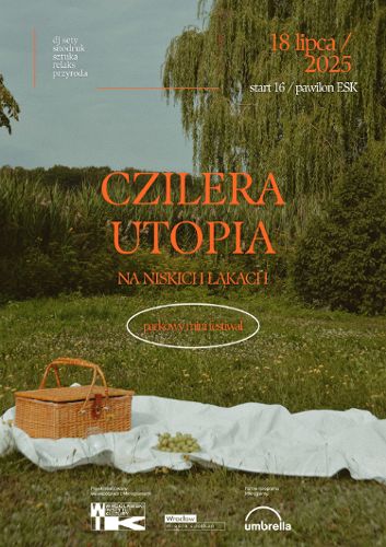 Zdjęcie wydarzenia Czilera Utopia – parkowy mini-festiwal