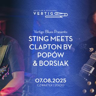 Zdjęcie wydarzenia Sting meets Clapton by Popów & Borsiak