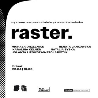 Zdjęcie wydarzenia RASTER Finisaż wystawy