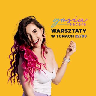 Gosia Sacała | warsztaty wokalne w Tonach | 22/03 | Wrocław
