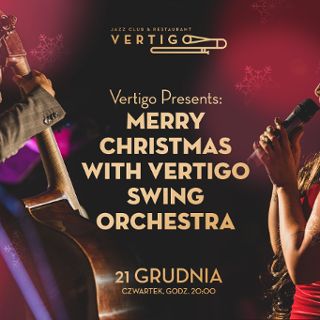 Zdjęcie wydarzenia Merry Christmas with Vertigo Swing Orchestra