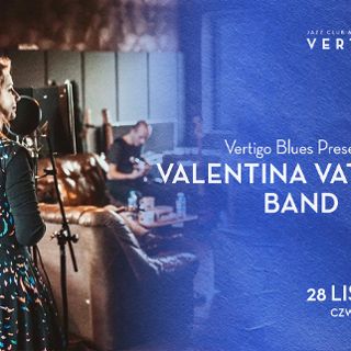 Zdjęcie wydarzenia Valentina Vatutina Band