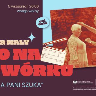 Zdjęcie wydarzenia „Starsza pani szuka” Kino na podwórku - Muchobór Mały