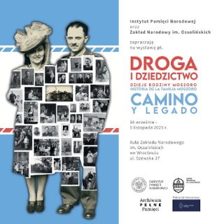 Zdjęcie wydarzenia „Droga i dziedzictwo. Dzieje rodziny Moszoro/Camino y Legado. Historia de la Familia Moszoro”