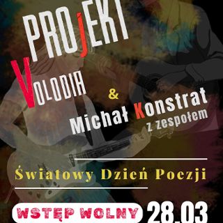 Zdjęcie wydarzenia Światowy Dzień Poezji – koncerty w CK Nowy Pafawag