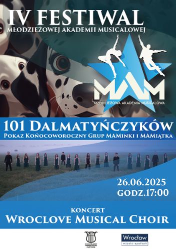 Zdjęcie wydarzenia „101 Dalmatyńczyków” oraz koncert Wroclove Musical Choir w ramach IV Festiwalu Młodzieżowej Akademii
