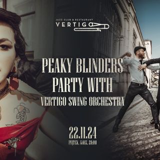 Zdjęcie wydarzenia Peaky Blinders Party with Vertigo Swing Orchestra