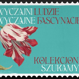 Zdjęcie wydarzenia OPEN CALL Niezwyczajni ludzie. Niezwyczajne fascynacje / Wystawa kolekcji, jakiej jeszcze nie było!