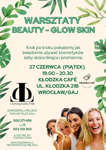 Zdjęcie wydarzenia Warsztaty pielęgnacyjne „Beauty – Glow Skin”