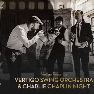 Zdjęcie wydarzenia Vertigo Swing Orchestra & Charlie Chaplin Night