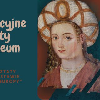 Warsztaty rodzinne w Muzeum Archeologicznym na wystawie "Kresy Europy".