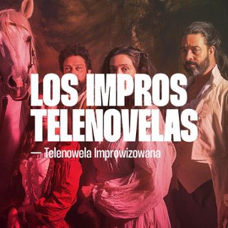 Zdjęcie wydarzenia Los Impros Telenovelas – Namiętny spektakl impro! [18+]