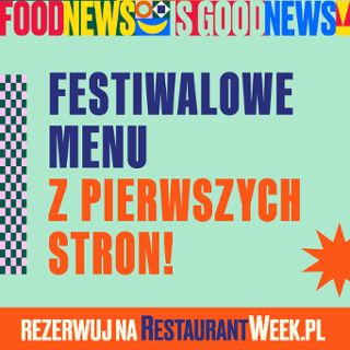 Zdjęcie wydarzenia Festiwal Restaurant Week - wiosna 2024