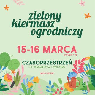 Zdjęcie wydarzenia Targi roślin i dekoracji „Zielono Mi” oraz kiermasz ogrodniczy