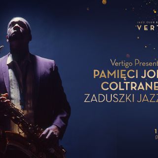 Zdjęcie wydarzenia Pamięci Johna Coltrane'a [KONCERT]
