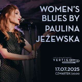 Zdjęcie wydarzenia Women’s Blues by Paulina Jeżewska