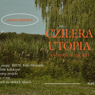 Zdjęcie wydarzenia Czilera Utopia – parkowy mini-festiwal