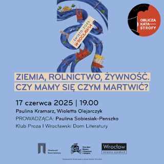 Zdjęcie wydarzenia Ziemia, rolnictwo, żywność. Czy mamy się czym martwić? [Święto Wrocławia 2025]