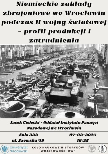 Zdjęcie wydarzenia Niemieckie zakłady zbrojeniowe we Wrocławiu [PRELEKCJA]