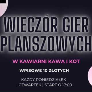 Zdjęcie wydarzenia Wieczór gier planszowych w Kawie i kocie