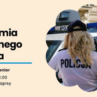 Zdjęcie wydarzenia Akademia Aktywnego Seniora - Bezpieczny senior