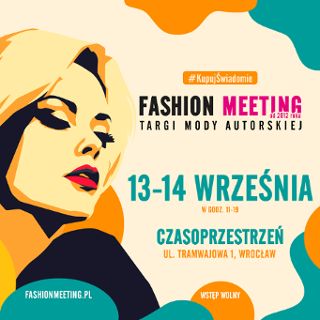 Zdjęcie wydarzenia Fashion Meeting – targi mody autorskiej