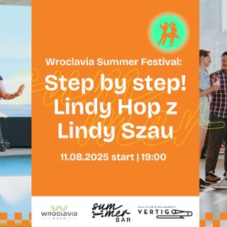 Zdjęcie wydarzenia Step by step: Lindy Hop | Lindy Szau [Wroclavia Summer Festival]