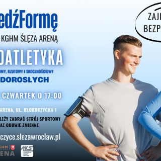 Zdjęcie wydarzenia #MiedźFormę – lekkoatletyka dla dorosłych [bezpłatnie]