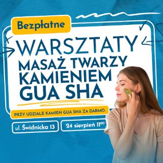 Zdjęcie wydarzenia Darmowe warsztaty masażu twarzy kamieniem Gua Sha