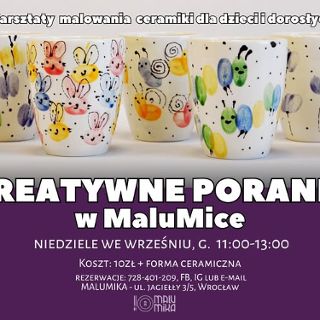 Zdjęcie wydarzenia Kreatywne poranki w MaluMice. Warsztaty dla dzieci i dorosłych