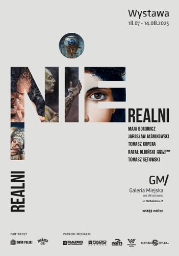 Zdjęcie wydarzenia „Realni / Nierealni” [wystawa]