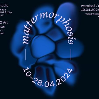 Zdjęcie wydarzenia mattermorphosis – wystawa w IP Studio i Centrum Sztuki WRO